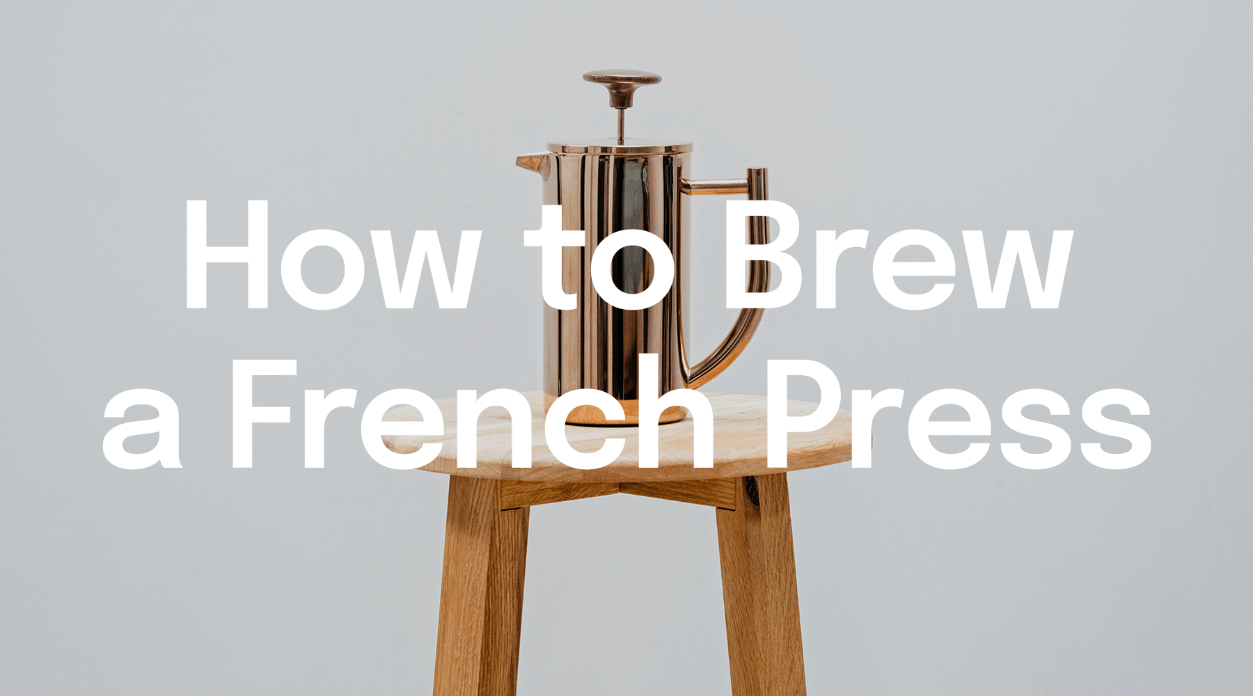How to Brew a French Press