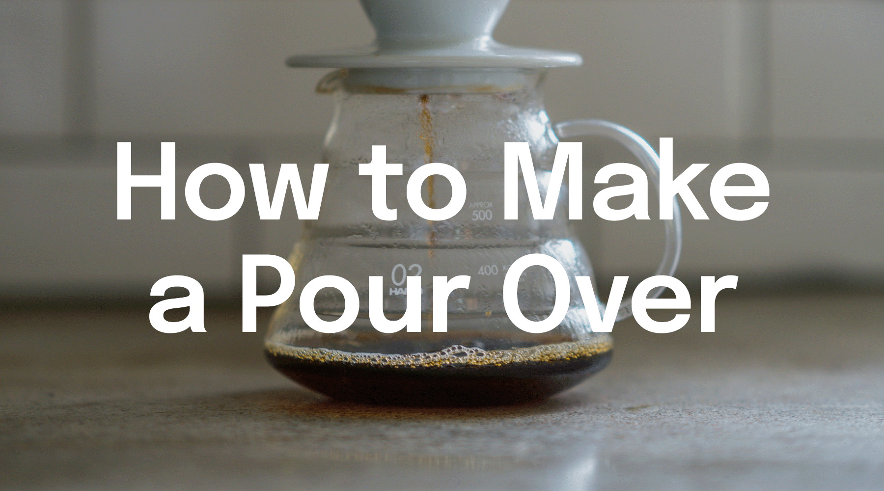 How to Make a Pour Over