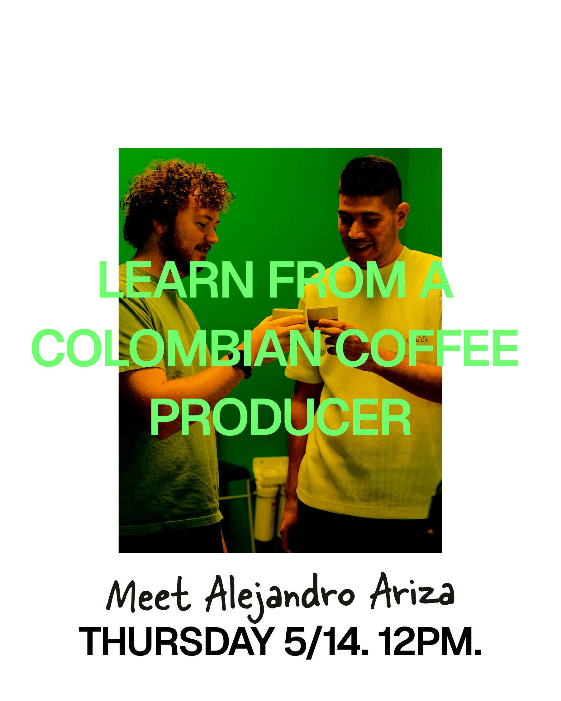 Cupping Event – Meet the Producer: Alejandro Ariza